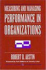 Measuring and Managing Performance in Organizations