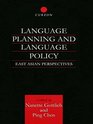 Language Planning and Language Policy East Asian Perspectives