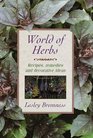 World of Herbs Recipes Remedies and Decorative Ideas