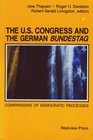 The US Congress and the German Bundestag Comparisons of Democratic Processes