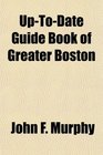 UpToDate Guide Book of Greater Boston