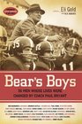 Bear's Boys ThirtySix Men Whose Lives Were Changed by Coach Paul Bryant