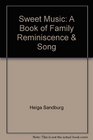 Sweet Music A Book of Family Reminiscence  Song