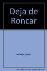 Deja de Roncar