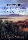 Beyond Lewis  Clark The Army Explores the West