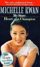 Michelle Kwan My Story  Heart of a Champion