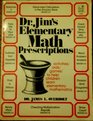 DrJim's Elementary Math Prescription