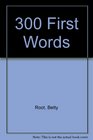 300 First Words