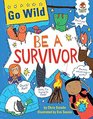 Be a Survivor