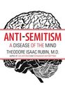 AntiSemitism A Disease of the Mind