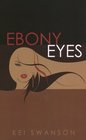Ebony Eyes (Indigo)