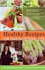 Healthy Recipes for Your Nutritional Type