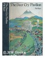 The Deer Cry Pavilion a Story of Westerners in Japan 18681905