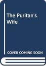 The Puritan's Wife