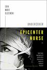 The Undercover Epicenter Nurse