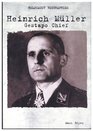 Heinrich Muller Gestapo Chief