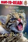 Welcome to the World, Zooborns! (Ready-to-Reads)