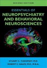 Essentials of Neuropsychiatry and Behavioral Neurosciences