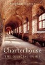 Charterhouse The Official Guidebook