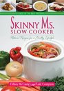 Skinny Ms Slow Cooker  Natural Recipes for a Healthy Lifestyle