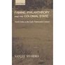 Famine Philanthropy and the Colonial State North India in the Early Nineteenth Century