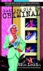 Getting Old is Criminal (Gladdy Gold, Bk 3)