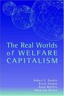 The Real Worlds of Welfare Capitalism