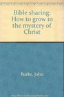 Bible Sharing How to Grow in the Mystery of Christ