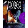 Voodoo Child The Illustrated Legend of Jimi Hendrix