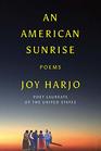 An American Sunrise Poems