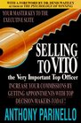 Selling to Vito The Very Important Top Officer