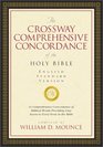 The Crossway Comprehensive Concordance of the Holy Bible English Standard Version