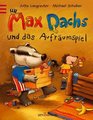 Max Dachs und das Aufrumspiel