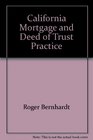 California Mortgage and Deed of Trust Practice