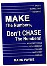 Make The Numbers Don't Chase The Numbers