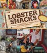 Lobster Shacks A RoadTrip Guide to New England's Best Lobster Joints
