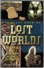 THE GIANT BOOK OF LOST WORLDS