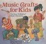 Music Crafts for Kids The HowTo Book of Music Discovery
