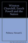 Winston Churchill Enoch Powell and the nation