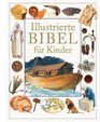 Illustrierte Bibel fr Kinder