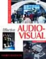Effective AudioVisual A User's Handbook