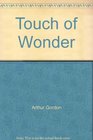 Touch Of Wonder