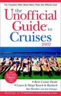 The Unofficial Guide to Cruises 2002