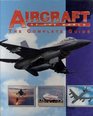 Aircraft of the World: The Complete Guide