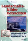 Landschaftsbilder betrachten