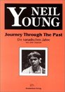 Neil Young Journey through the Past