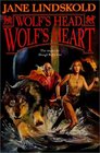 Wolf's Head, Wolf's Heart (Firekeeper Saga, Bk 2)