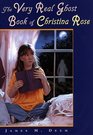 Very Real Ghost Book of Christina Rose