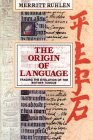 The Origin of Language Tracing the Evolution of the Mother Tongue