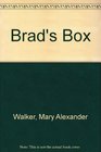 Brads Box
